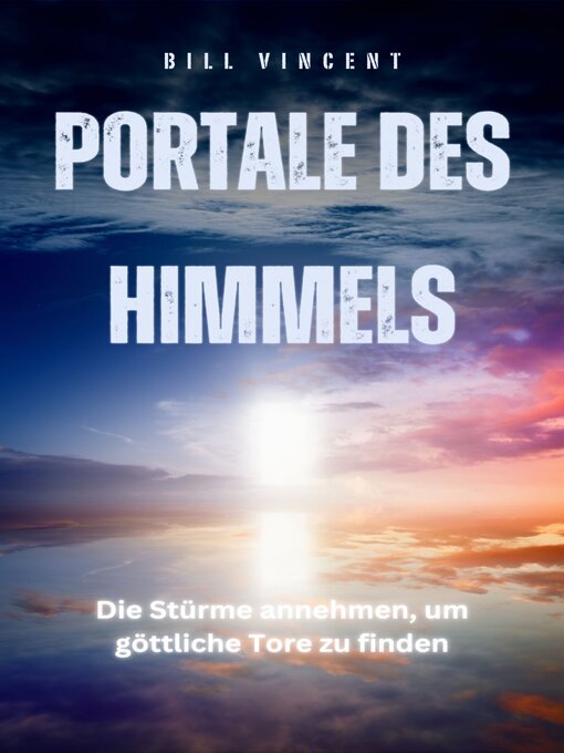 Title details for Portale des Himmels by Bill Vincent - Available